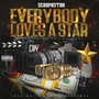 Everybody Loves a Star (Explicit)