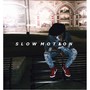 Slow Motion (Explicit)