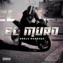 El Muro (Explicit)