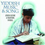 Yiddish Music and Song