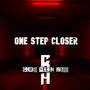 One Step Closer