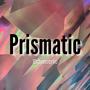 Prismatic