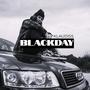 Blackday (Explicit)