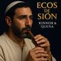 ECOS DE SIÓN - Kinnor & Quena