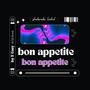 Bon Appetite (feat. Lil Storm) [Explicit]