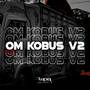 OM KOBUS (Remix)