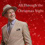 All Through the Christmas Night