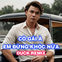 Cô Gái À Em Đừng Khóc Nữa