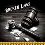 Broken Laws