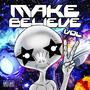 Make Believe, Vol. 2 (Explicit)
