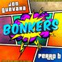 Bonkers (feat. Perro B)