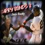 Barry Bonds II (feat. Josh Bundy) [Explicit]