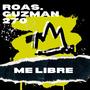 ME LIBRE (feat. ROAS)