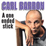 A One Ended Stick (Explicit)