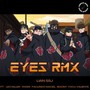 Eyes (Remix) [Explicit]