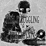 STILL STRUGGLING STILL SHYNIN... (Explicit)