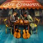 Cafe Dynamite