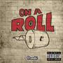On A Roll (Single) [Explicit]