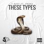 These Types (feat. Draks) [Explicit]