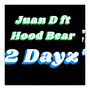 2 Dayz (Explicit)