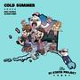 Cold Summer (Explicit)