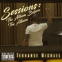 Sessions: The Album Before the Album (Explicit)