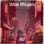 Urban Whispers