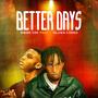 Better days (feat. Oluwa Coded)