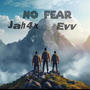 No fear (feat. Evv) [Explicit]