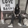 LOVE ME BACK (Explicit)