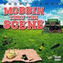 Mobbin Thru the Scene (Explicit)