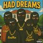 Had Dreams (feat. BandManLouie & ColdSteppers) [Explicit]