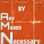 By Any Means Necessary, Vol. 2 (Explicit)