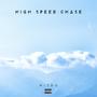 High speed chase (Explicit)