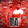 What the Deal (Explicit)