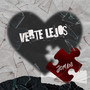 Verte lejos (Explicit)