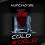 COLD WORLD (Explicit)