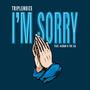 I'm Sorry (feat. Aishah & The IZA) [Explicit]