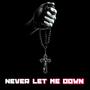 Never Let Me Down