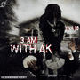 3AM WITH AK (Explicit)