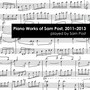 Piano Works of Sam Post, 2011-2013