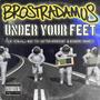 Under Your Feet (feat. Remi4all, Mike Tek, Cartoon Bondurant & Brandon Swanger) [Explicit]