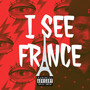 I See France (Explicit)