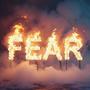 FEAR (feat. Lil Godd)