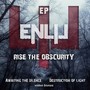 Rise the Obscurity