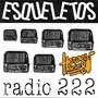 Héroes de los 80. Radio 222 (Remasterizado 2015)