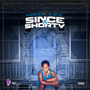 Since a Shorty (Explicit)