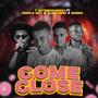 Come Close (feat. Simple Boy, Bigmix & Slimlynno)