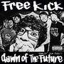 Dawn of the Future (Explicit)