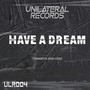 Have a Dream (Original Mix)